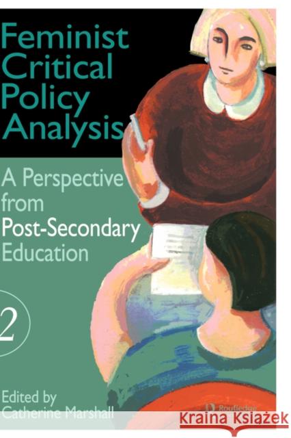 Feminist Critical Policy Analysis II Catherine Marshall 9780750706544