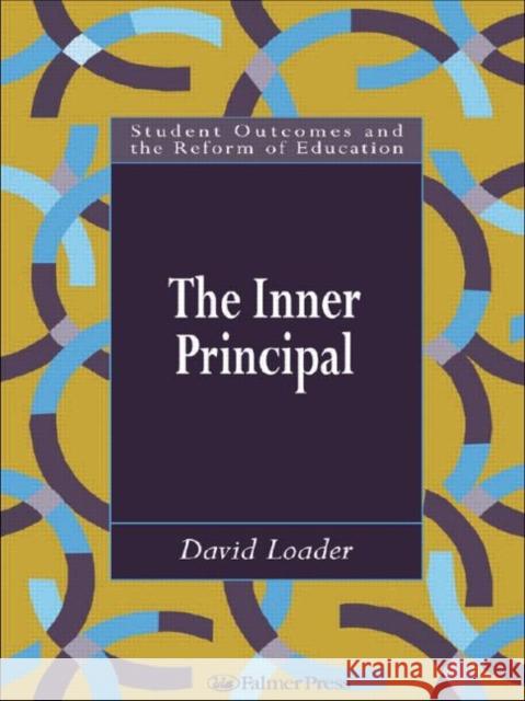 The Inner Principal David Norman Loader 9780750706797 Routledge