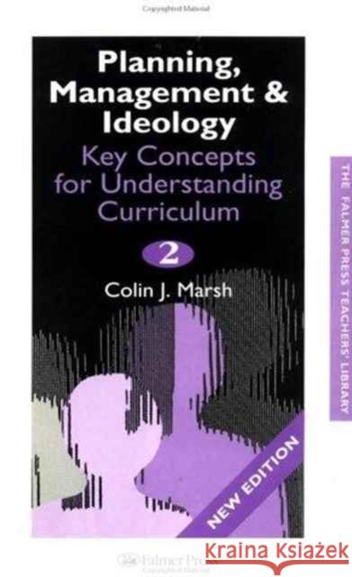 Key Concepts for Understanding the Curriculum Colin J. Marsh J. Mars 9780750706841