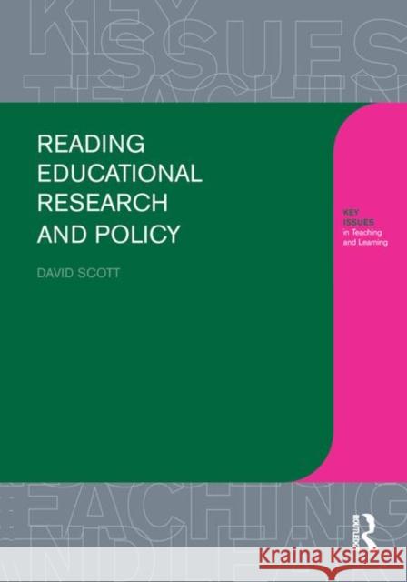 Reading Educational Research and Policy David Scott 9780750709934 Falmer Press