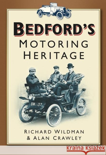 Bedford's Motoring Heritage Alan Crawley 9780750932226