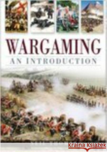 Wargaming : An Introduction Neil Thomas 9780750938167 Sutton