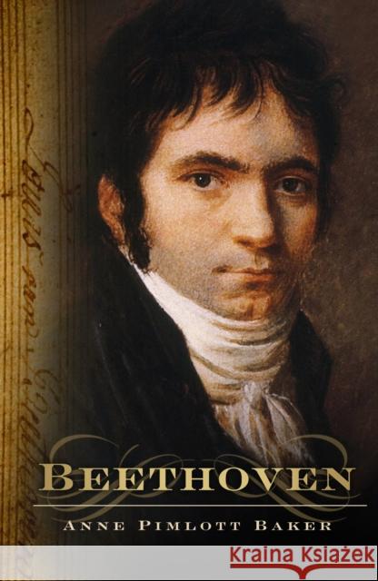 Beethoven Anne Pimlott Baker 9780750994811