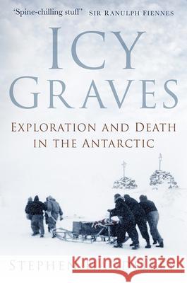 Icy Graves Stephen Haddelsey 9780750994842 