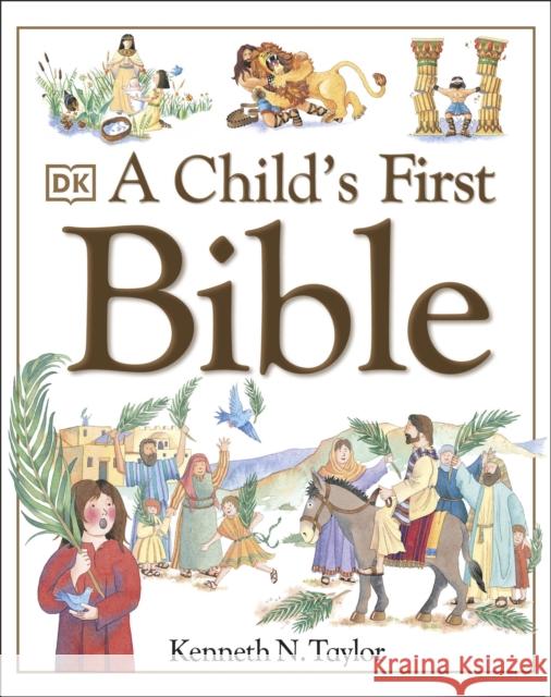 A Child's First Bible   9780751357769 Dorling Kindersley Ltd