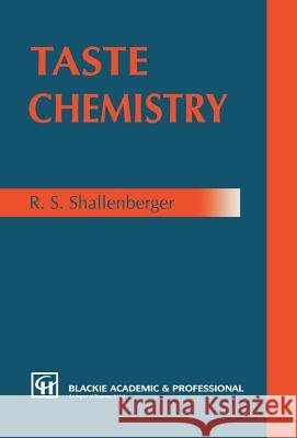 Taste Chemistry R. S. Shallenberger 9780751401509 Aspen Publishers