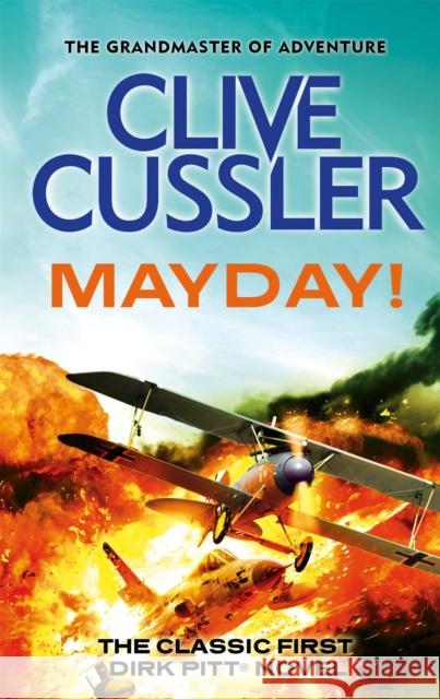 Mayday! Clive Cussler 9780751504804 Little, Brown Book Group