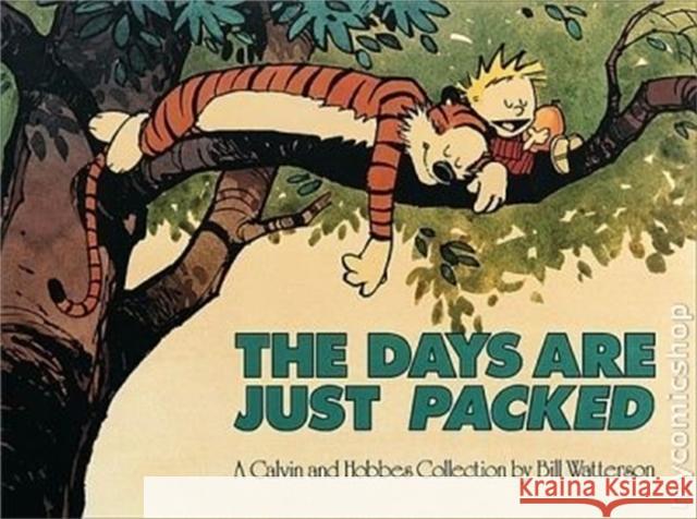The Days Are Just Packed: Calvin & Hobbes Series: Book Twelve Bill Watterson 9780751507614 LITTLE, BROWN BOOK GROUP