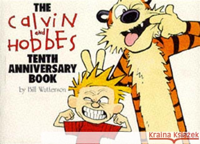 Calvin & Hobbes:Tenth Anniversary Book: Calvin & Hobbes Series: Book Fourteen Bill Watterson 9780751515572