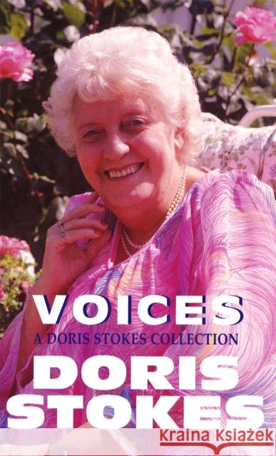 Voices: A Doris Stokes Collection Doris Stokes 9780751522402 Little, Brown Book Group