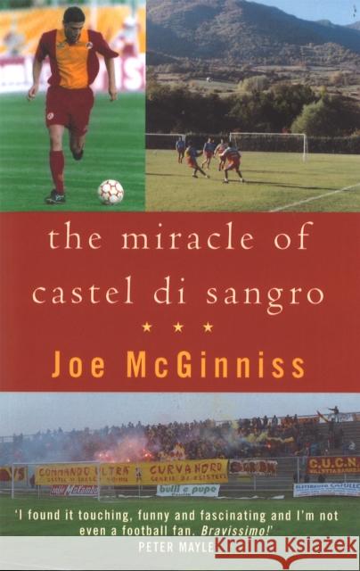 The Miracle Of Castel Di Sangro Joe McGinniss 9780751527537