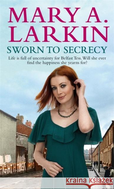 Sworn To Secrecy Mary Larkin 9780751537185