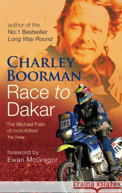 Race To Dakar Charley Boorman 9780751538175 Little, Brown Young Readers