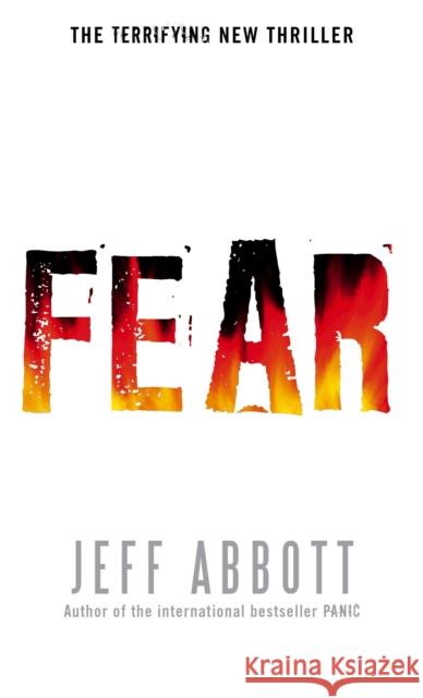 Fear Jeff Abbott 9780751538328 Little, Brown Book Group