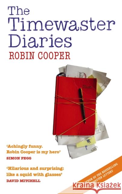 The Timewaster Diaries: A Year in the Life of Robin Cooper Robin Cooper 9780751540215