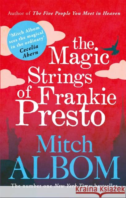 The Magic Strings of Frankie Presto Albom, Mitch 9780751541212