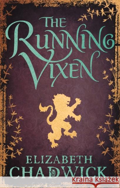 The Running Vixen: Book 2 in the Wild Hunt series Elizabeth Chadwick 9780751541359 Little, Brown Book Group
