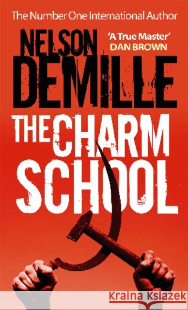 The Charm School Nelson DeMille 9780751541779 0