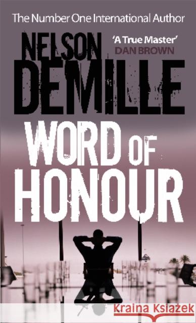 Word Of Honour Nelson DeMille 9780751541786 0