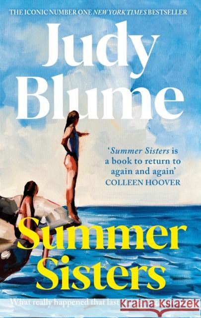 Summer Sisters Judy Blume 9780751542738 Little, Brown Book Group