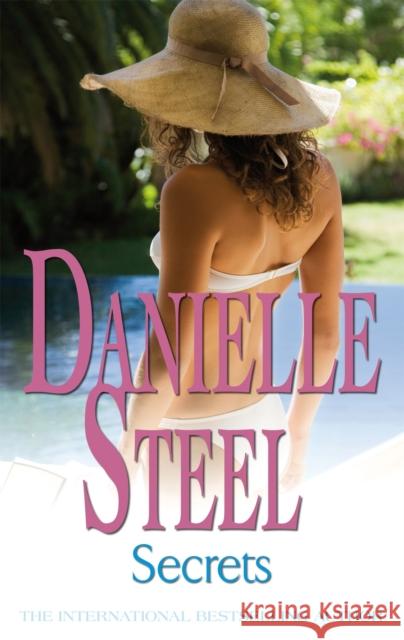 Secrets: An epic, unputdownable read from the worldwide bestseller Danielle Steel 9780751543834