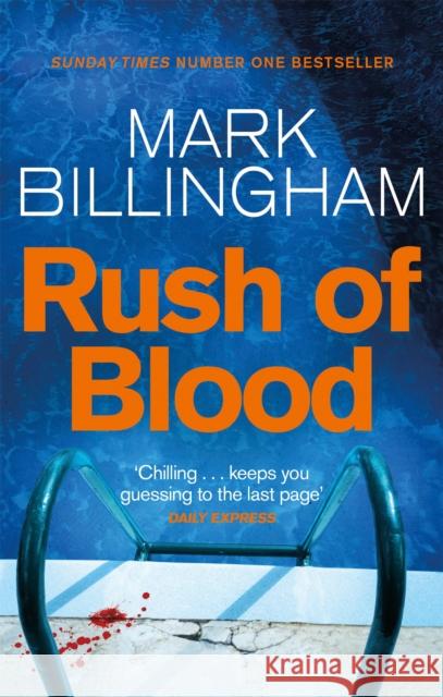 Rush of Blood: The heart-racing thriller from the international bestseller Mark Billingham Mark Billingham 9780751544039 Little, Brown Book Group