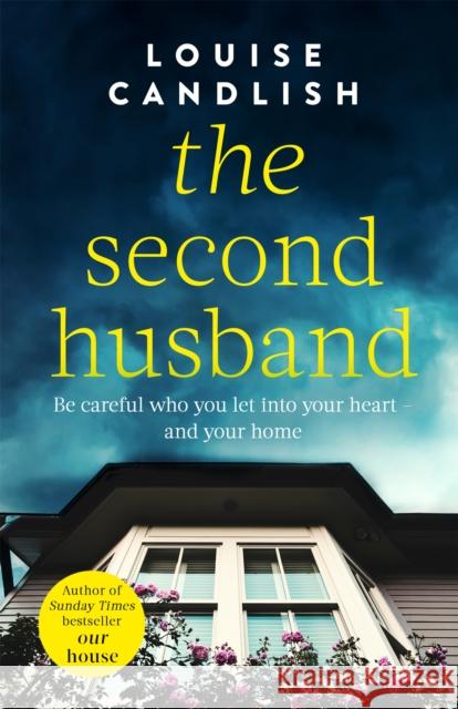 The Second Husband Louise Candlish 9780751544459 LITTLE, BROWN BOOK GROUP