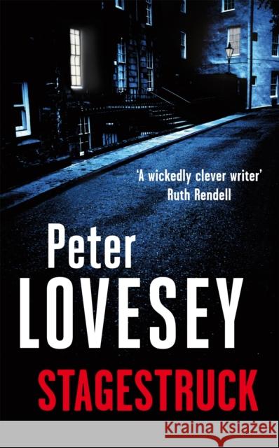 Stagestruck: Detective Peter Diamond Book 11 Peter Lovesey 9780751545050 0