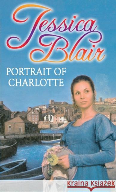 Portrait Of Charlotte Jessica Blair 9780751545517 0