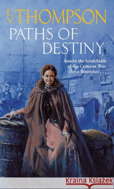 Paths of Destiny Thompson, E. V. 9780751545678 TIME WARNER PAPERBACKS