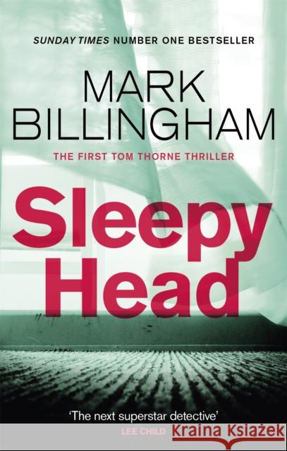 Sleepyhead Mark Billingham 9780751548914 Little, Brown Book Group