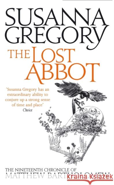 The Lost Abbot: The Nineteenth Chronicle of Matthew Bartholomew Gregory, Susanna 9780751549744