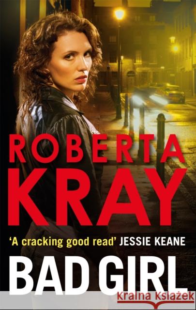 Bad Girl Roberta Kray 9780751549836