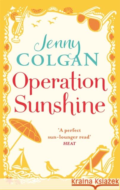 Operation Sunshine Jenny Colgan 9780751551068 Little, Brown Book Group