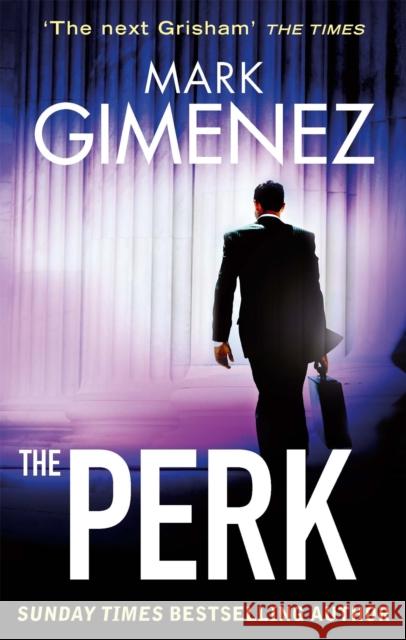 The Perk Mark Gimenez 9780751551129