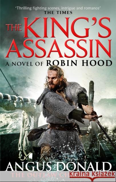 The King's Assassin Angus Donald 9780751551983