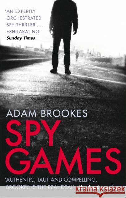 Spy Games Adam Brookes 9780751552539