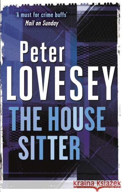 The House Sitter: Detective Peter Diamond Book 8 Peter Lovesey 9780751553611