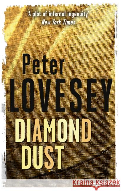 Diamond Dust: Detective Peter Diamond Book 7 Peter Lovesey 9780751553628 Sphere Books