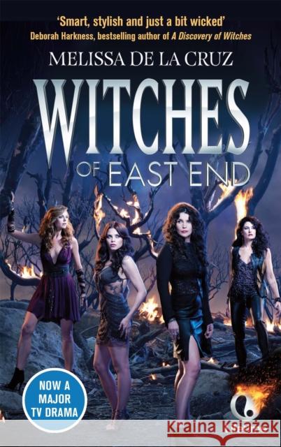 Witches of East End Melissa de la Cruz 9780751556230 LITTLE BROWN BOOKS GROUP