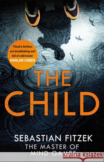 The Child Sebastian Fitzek 9780751556872