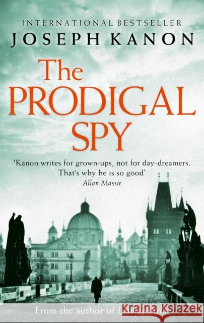 The Prodigal Spy Kanon, Joseph 9780751561593