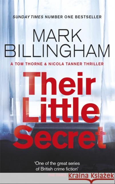 Their Little Secret Mark Billingham 9780751567007 Little, Brown Book Group
