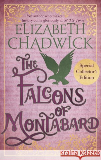 The Falcons Of Montabard Elizabeth Chadwick 9780751575668 Little, Brown Book Group