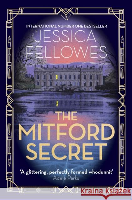 The Mitford Secret: Deborah Mitford and the Chatsworth mystery Jessica Fellowes 9780751580662