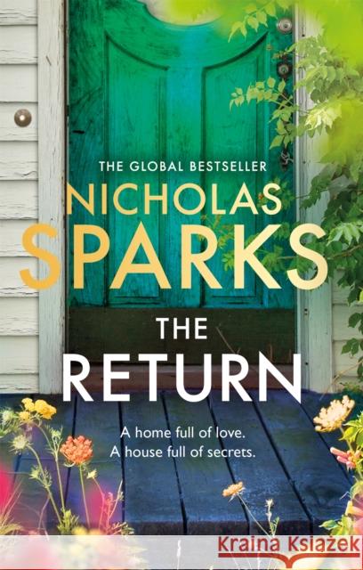 The Return: The heart-wrenching new novel from the bestselling author of The Notebook Nicholas Sparks 9780751580815