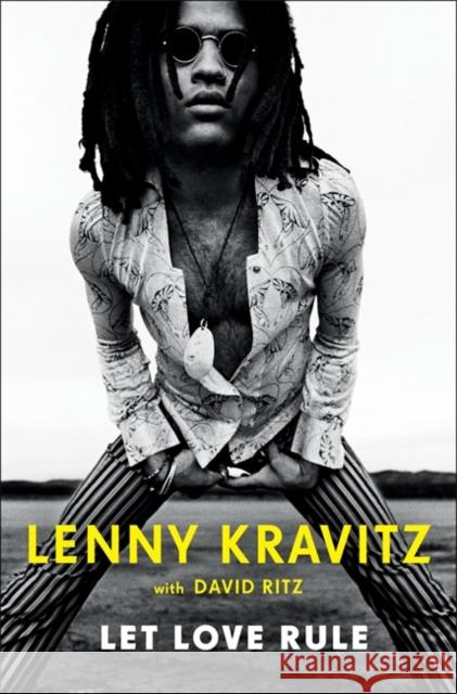 Let Love Rule Lenny Kravitz 9780751582116