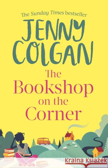 The Bookshop on the Corner Jenny Colgan 9780751584042 Little, Brown Book Group
