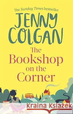 The Bookshop on the Corner Jenny Colgan 9780751584042 Little, Brown Book Group