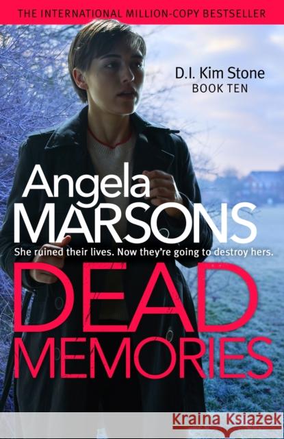 Dead Memories: An addictive and gripping crime thriller Angela Marsons 9780751584790 Little, Brown